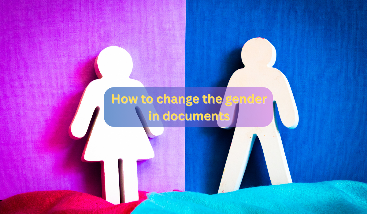 How to Change the Gender in Documents – Complete Guide for India