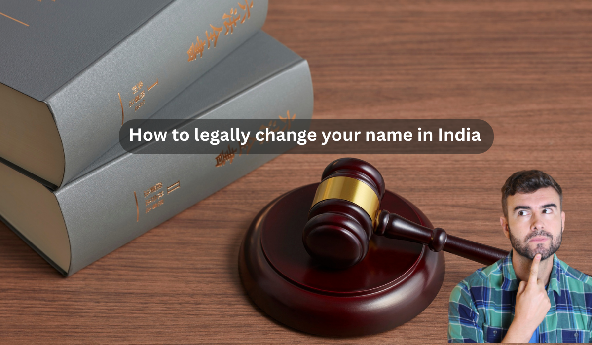 How to legally change your name in India